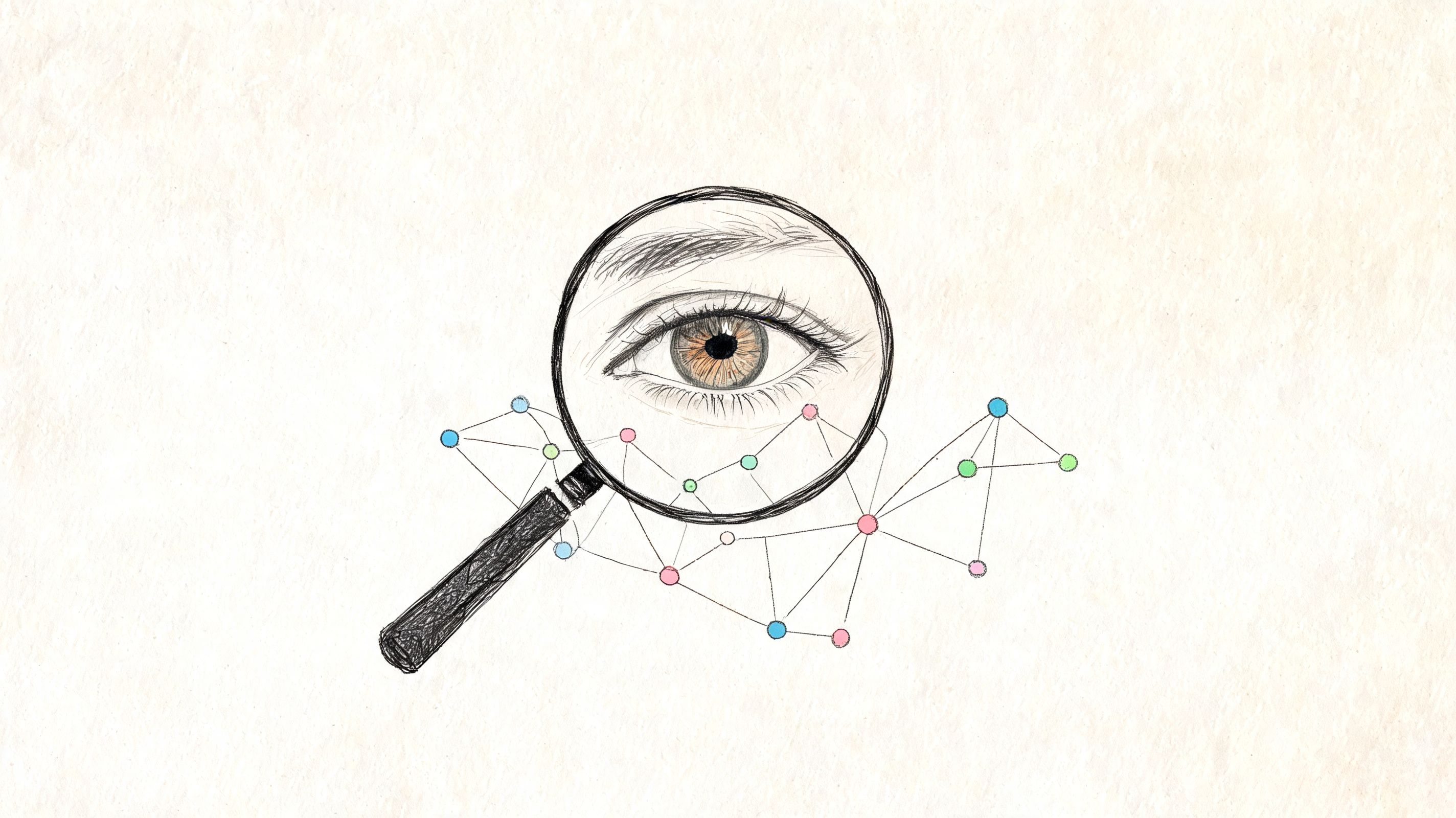 A hand-drawn illustration of a human eye inside a magnifying glass with a connected network of nodes.
